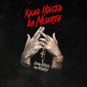 Anuel AA Real Hasta La Muerte album cover art featuring tattooed hands, diamond cross necklace, and luxury watch on dark background HD phone wallpaper