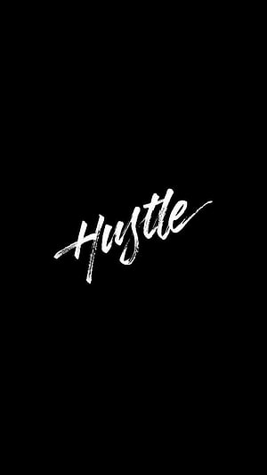 Hustle Calligraphy Text on Black Background Minimalist Motivational Quote HD phone wallpaper