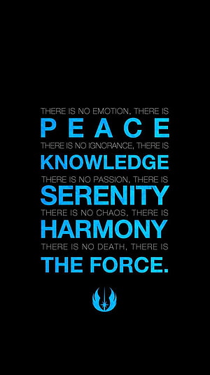 Star Wars Sith Code Quote with Peace Knowledge Serenity Harmony and The Force Text HD phone wallpaper