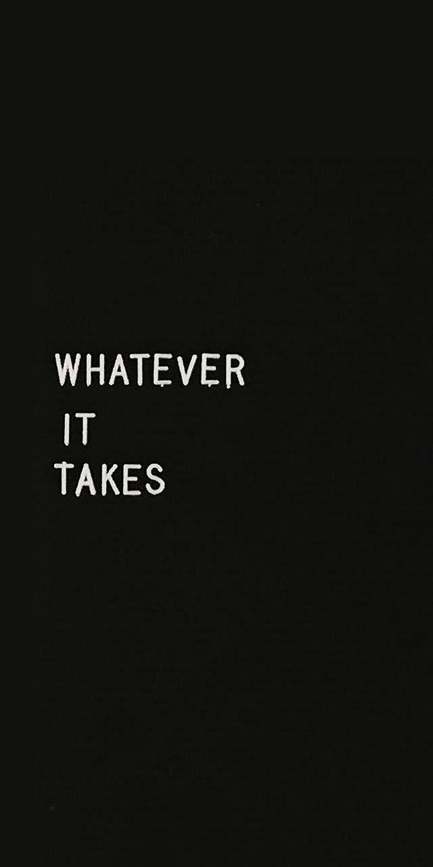 Minimalist Black Background with White Text Quote Whatever It Takes HD phone wallpaper