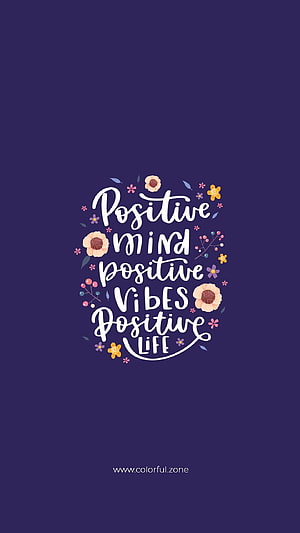 Positive Mind Positive Vibes Hand Lettering with Floral Accents on Deep Purple Background HD phone wallpaper