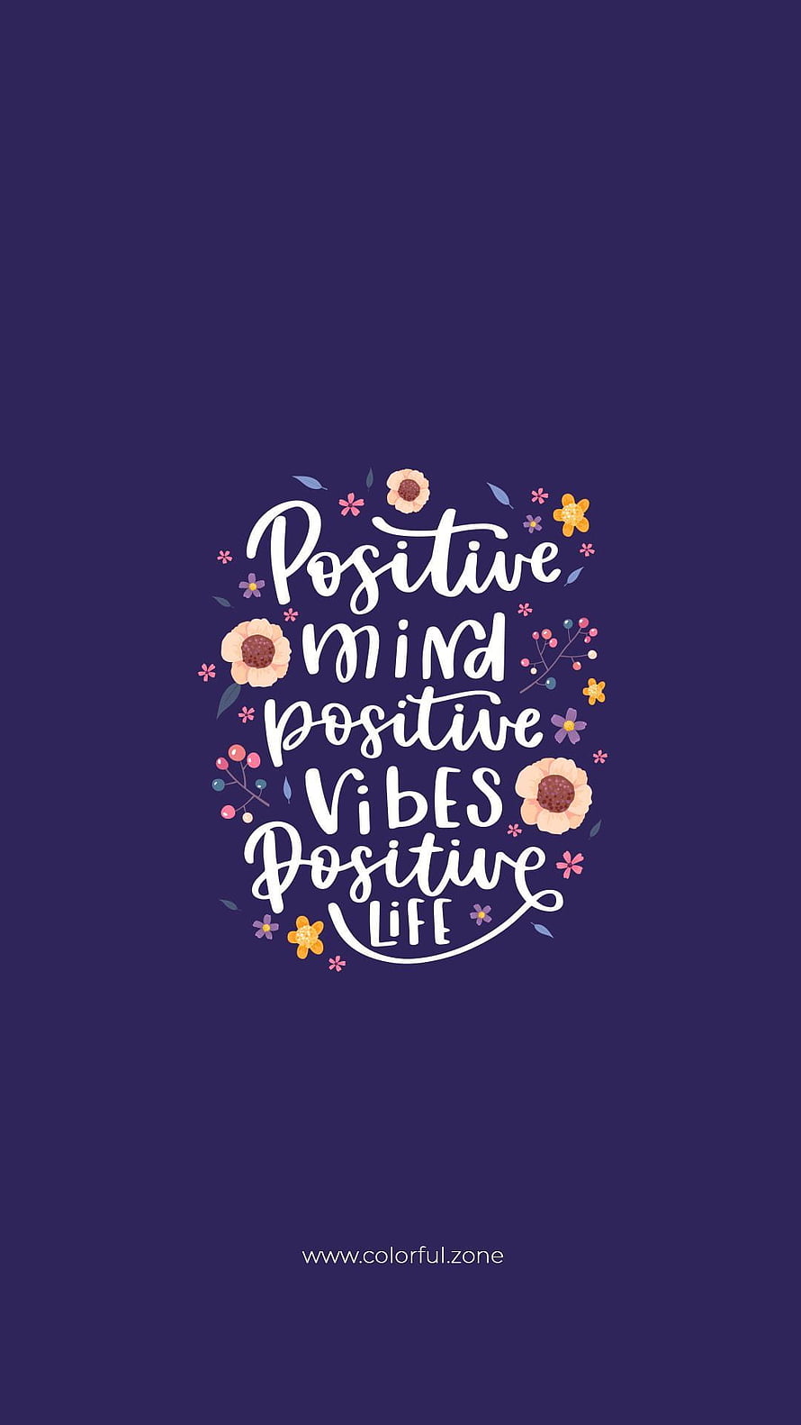Positive Mind Positive Vibes Hand Lettering with Floral Accents on Deep Purple Background HD phone wallpaper