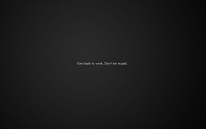 Minimalist Dark Background With Motivational Quote Get Back To Work HD wallpaper