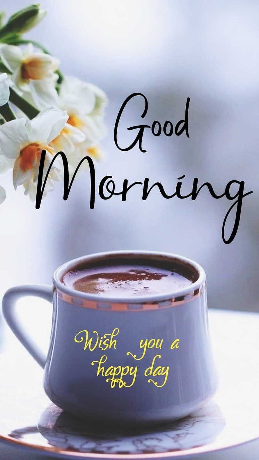 Good Morning Coffee Cup With Daffodils And Happy Day Wish Quote HD phone wallpaper
