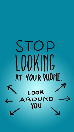 Minimalist Motivational Quote on Teal Background Encouraging Mindfulness and Digital Detox HD phone wallpaper