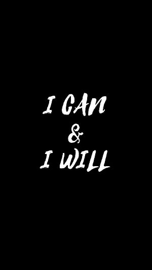 I Can And I Will Motivational Quote Black Background HD phone wallpaper