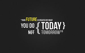 Minimalist Motivational Quote About Creating Your Future Through Daily Action HD wallpaper