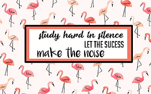 Watercolor Flamingo Pattern with Motivational Study Quote Wall Art HD wallpaper