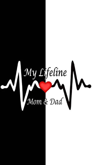 My Lifeline Mom and Dad Heartbeat Quote Black and White Background HD phone wallpaper