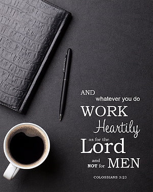 Colossians 3:23 Work Heartily Bible Verse Art with Coffee and Journal on Dark Leather Surface HD phone wallpaper