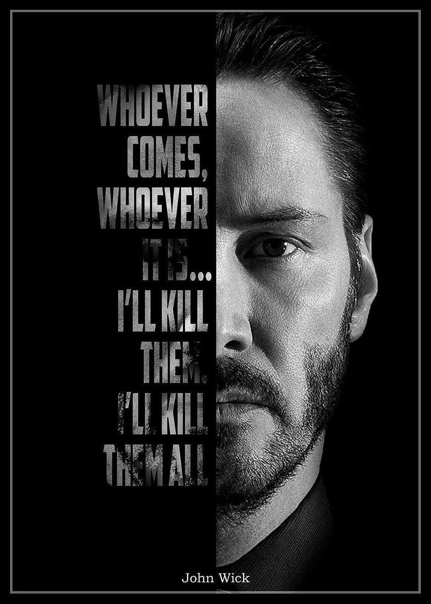 John Wick Intense Black And White Portrait With Iconic Quote Wallpaper HD phone wallpaper