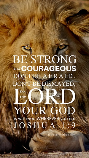 Majestic Lion Close-Up With Joshua 1:9 Bible Verse For Strength And Courage HD phone wallpaper