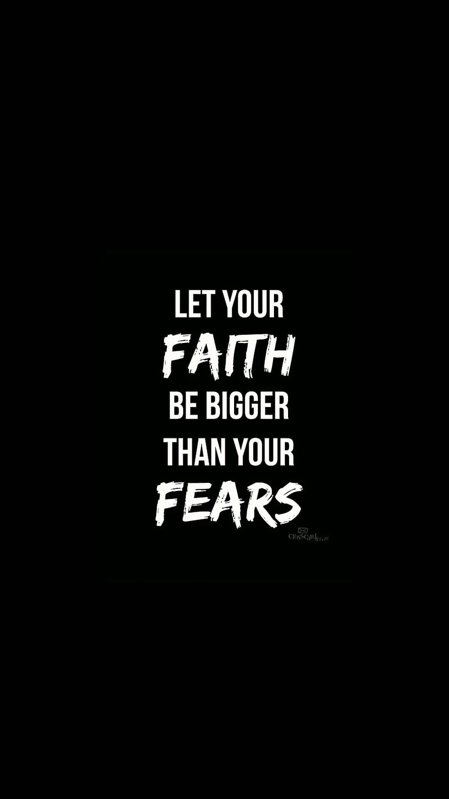Let Your Faith Be Bigger Than Your Fears Inspirational Quote Wallpaper HD phone wallpaper
