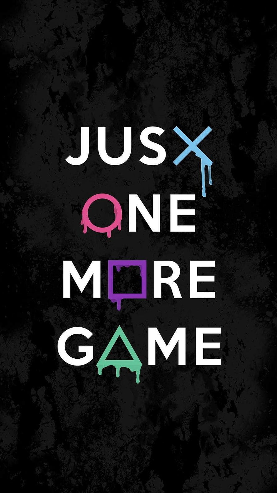 Just One More Game Logo Wallpaper With Dripping Paint Typography On Dark Background HD phone wallpaper