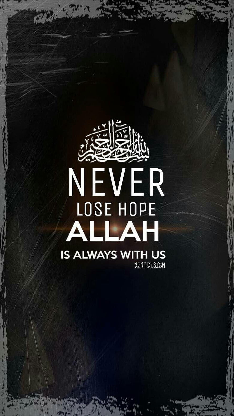 Islamic Inspirational Quote Wallpaper Never Lose Hope Allah Is Always With Us HD phone wallpaper