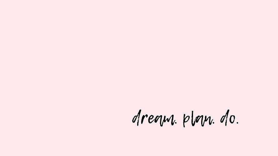Minimalist Pink Background with Handwritten Dream Plan Do Quote HD wallpaper