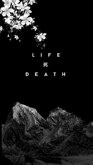 Minimalist Black and White Life and Death Typography with Cherry Blossoms and Mountains HD phone wallpaper