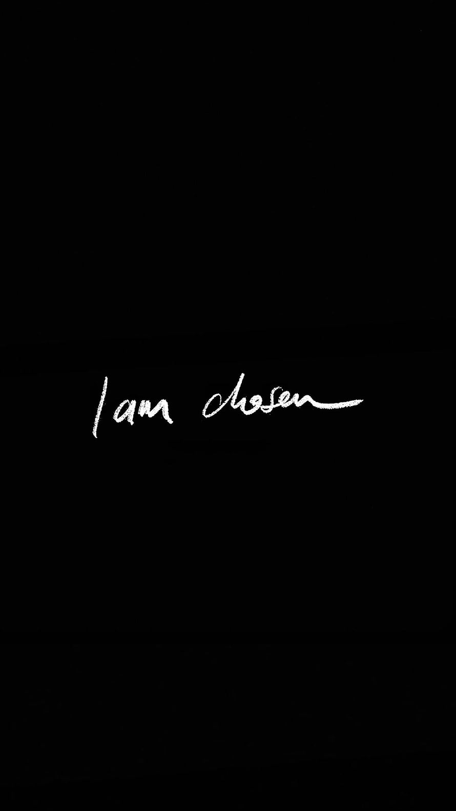 Minimalist Black Background with White Handwritten I Am Chosen Script HD phone wallpaper