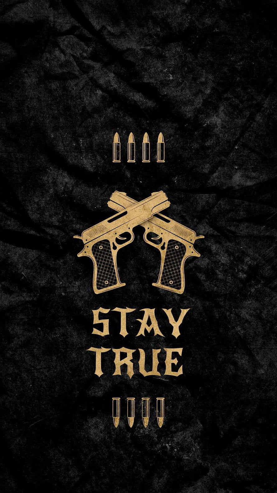 Stay True Crossed Pistols and Bullets Gold Graphic on Dark Crumpled Background HD phone wallpaper