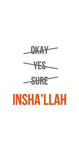 Insha Allah Typography Design Replacing Common Affirmations with Islamic Faith HD phone wallpaper