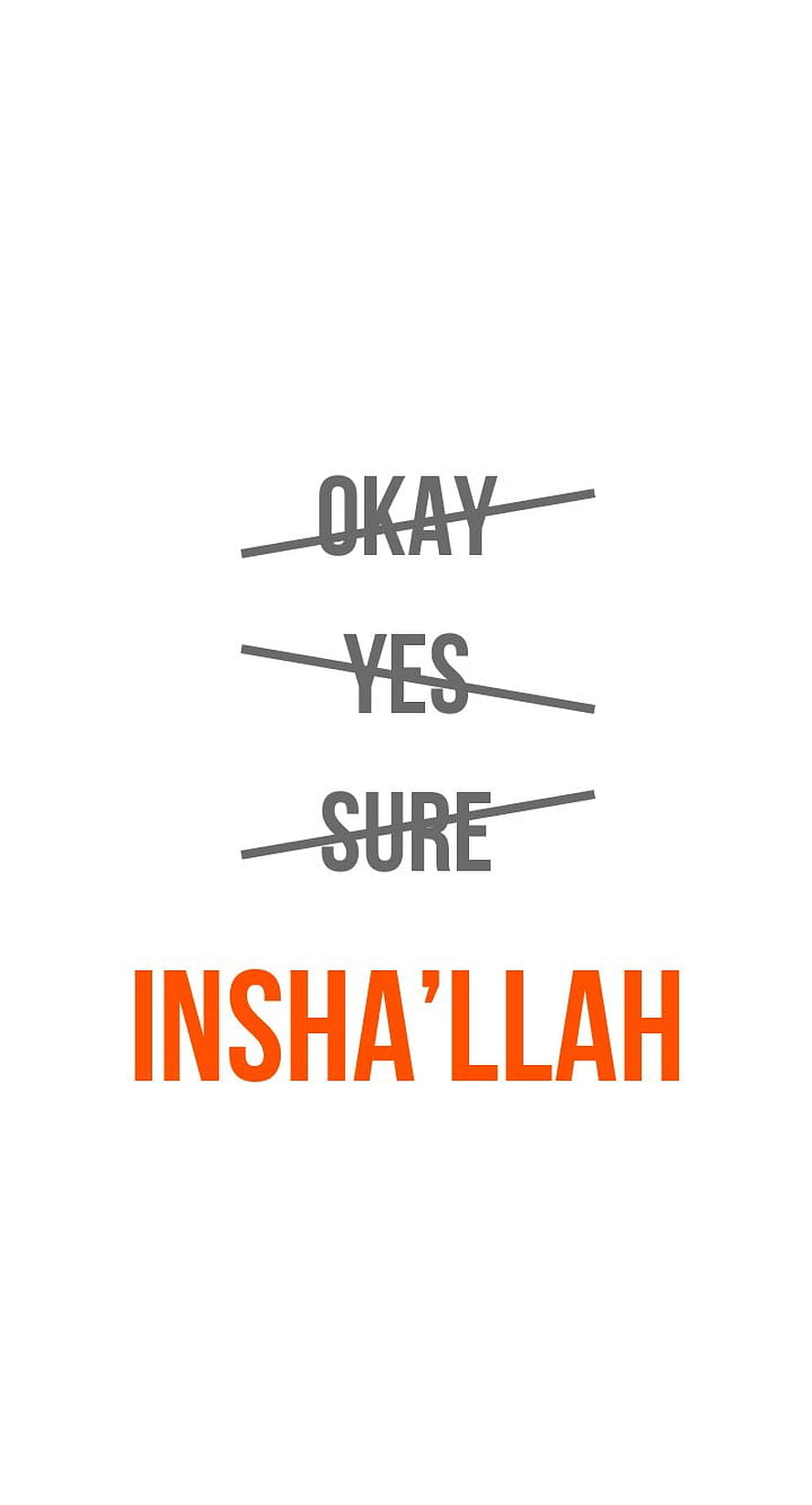 Insha Allah Typography Design Replacing Common Affirmations with Islamic Faith HD phone wallpaper