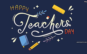 Happy Teachers Day Greeting Card with School Supplies and Calligraphy on Navy Background HD wallpaper