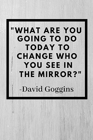 David Goggins Motivational Quote About Changing Who You See In The Mirror HD phone wallpaper