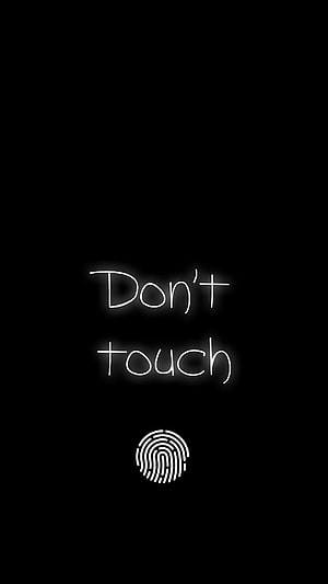 Minimalist Don't Touch Fingerprint Quote on Black Background HD phone wallpaper