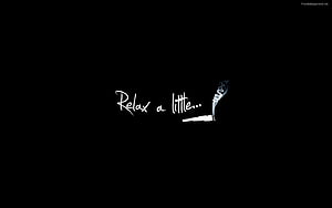 Minimalist black background with white handwritten text saying relax a little and a burning cigarette illustration HD wallpaper