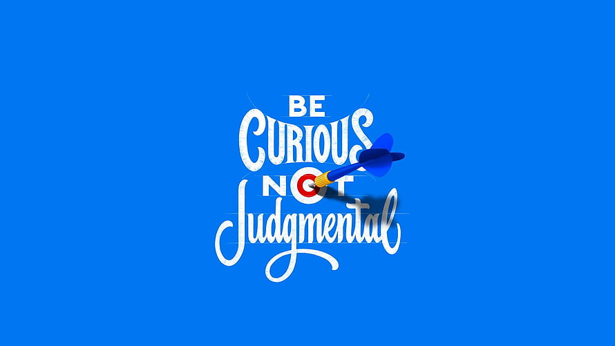 Be Curious Not Judgmental Darts Typography on Blue Background HD wallpaper