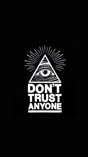 Illuminati Eye in Triangle with Don't Trust Anyone Text on Black Background HD phone wallpaper
