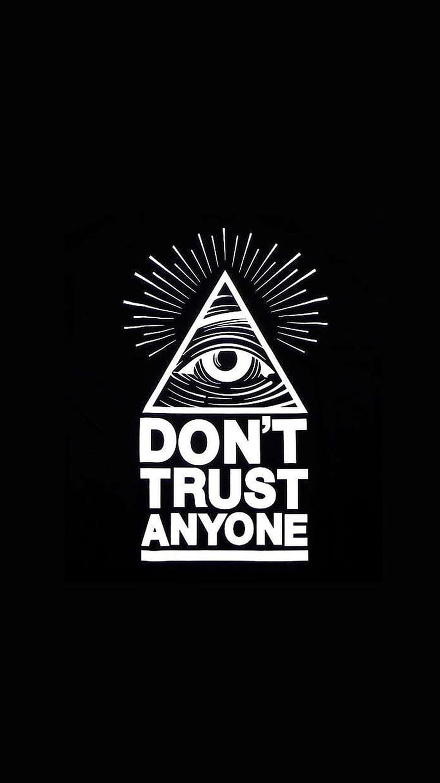 Illuminati Eye in Triangle with Don't Trust Anyone Text on Black Background HD phone wallpaper