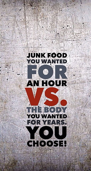 Fitness Motivation Quote on Concrete Wall: Junk Food vs. The Body You Wanted HD phone wallpaper