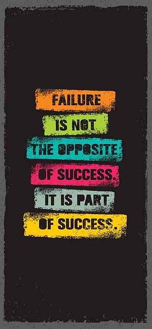 Motivational Quote Wallpaper: Failure Is Not The Opposite Of Success HD phone wallpaper