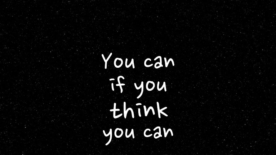 You Can If You Think You Can Motivational Quote On Black Starry Background HD wallpaper