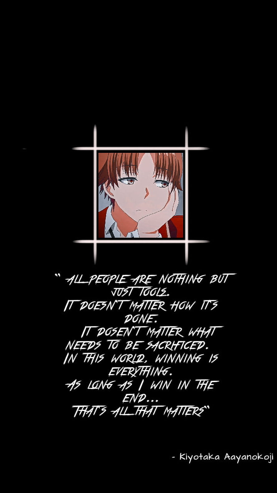 Kiyotaka Ayanokoji Quote Wallpaper from Class of 731 Anime Series HD phone wallpaper