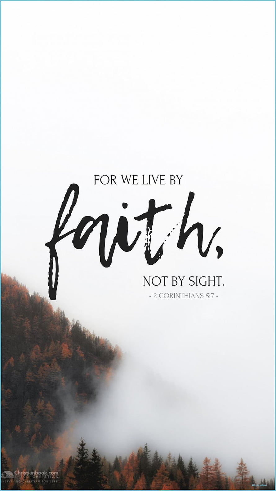 Misty Autumn Forest With 2 Corinthians 5:7 Faith Quote Wallpaper HD phone wallpaper