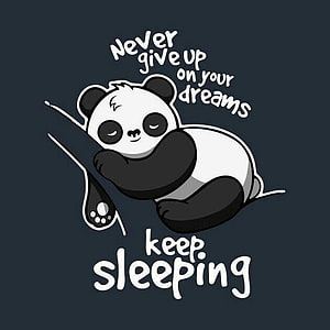 Cute Sleeping Panda Cartoon Illustration with Humorous Motivational Quote on Dark Background HD phone wallpaper