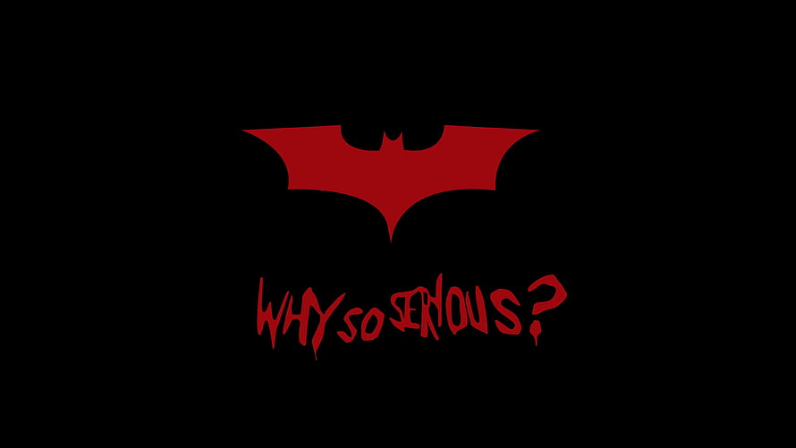 Red Batman Symbol and Why So Serious Text on Black Background, Batman Logo Logo , , Batman , , , Wallpap. Joker , Batman , Joker, Jocker HD wallpaper