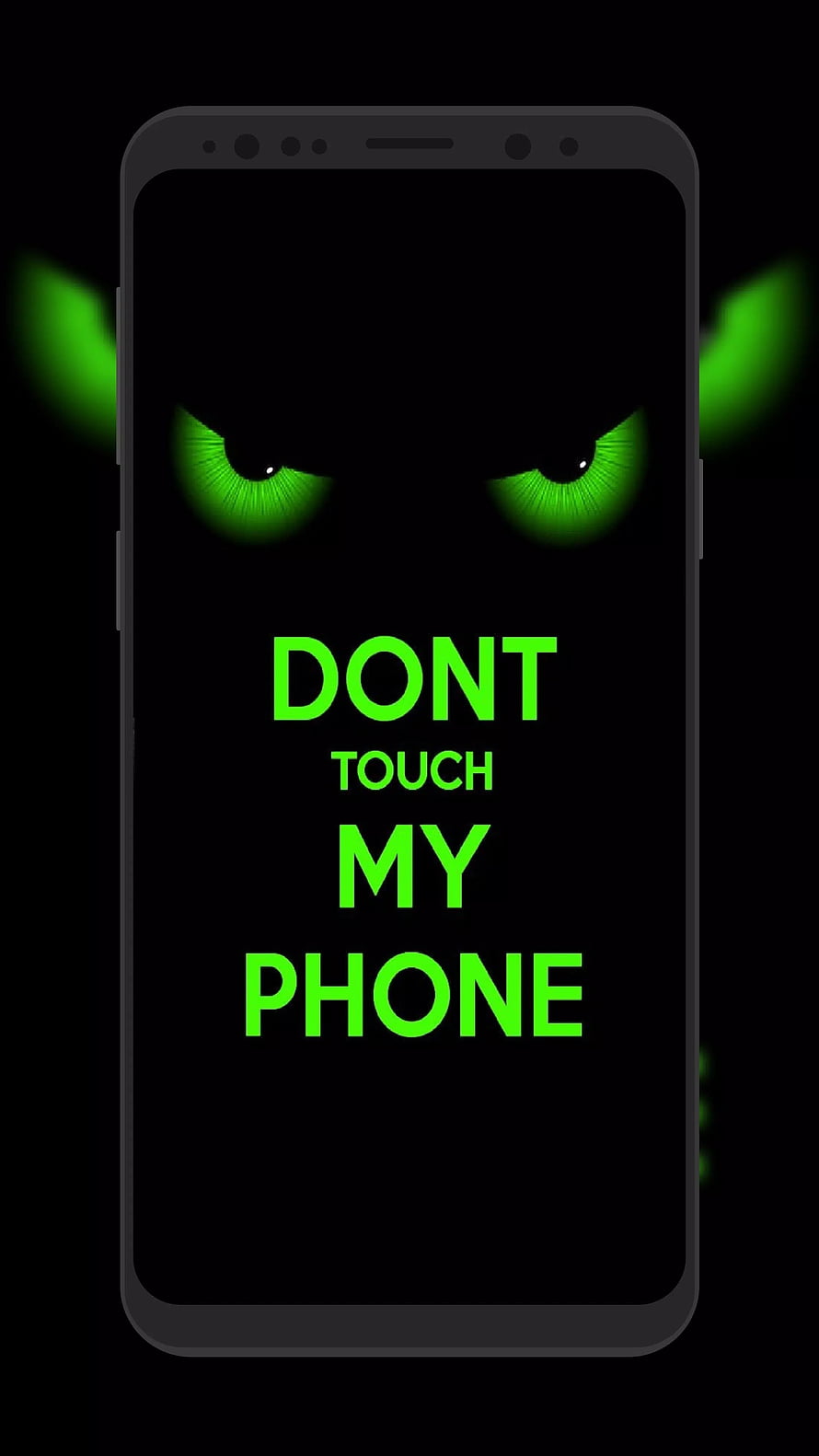 Angry Green Eyes Phone Wallpaper with Dont Touch My Phone Text HD phone wallpaper