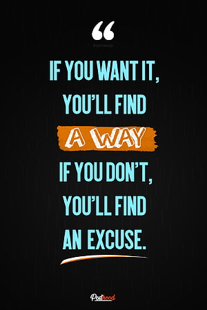 Motivational Quote Wallpaper: If You Want It You'll Find A Way HD phone wallpaper