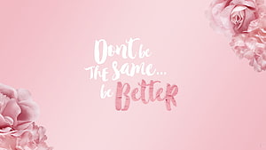 Inspirational Pink Floral Quote Wallpaper with Soft Roses and Calligraphy HD wallpaper