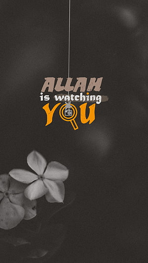 Allah Is Watching You Quote With Magnifying Glass And White Flowers On Dark Background HD phone wallpaper