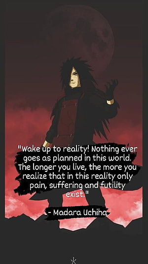 Madara Uchiha Anime Character With Quote About Reality And Pain HD phone wallpaper