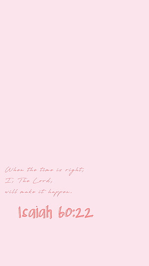 Isaiah 60:22 Bible Verse on Soft Pink Background with Elegant Script Typography HD phone wallpaper