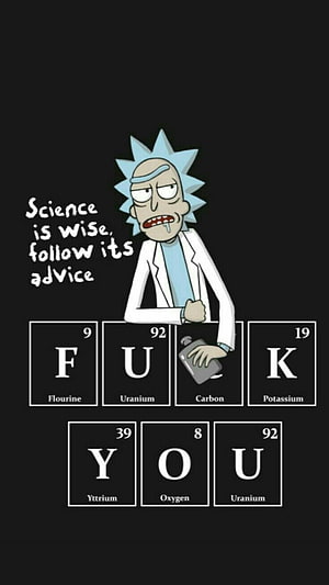 Rick Sanchez Leaning on Periodic Table Elements Spelling Fuckyu with Science Quote HD phone wallpaper